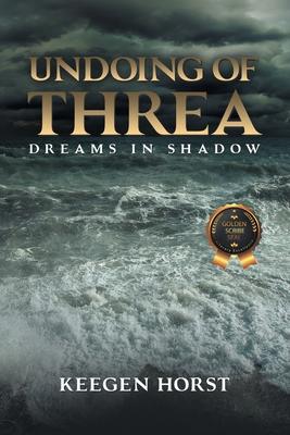 Undoing Of Threa: Dreams in Shadow