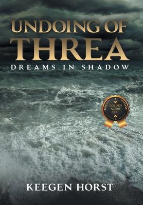 Undoing Of Threa: Dreams in Shadow