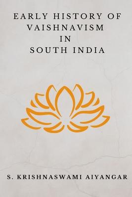 Early History of Vaishnavism in South India