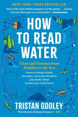 How to Read Water: Clues and Patterns from Puddles to the Sea Subscription