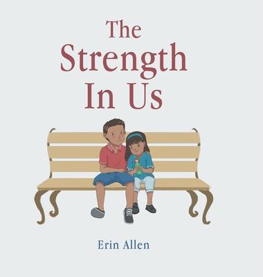 The Strength In Us