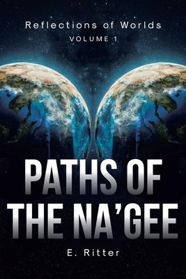 Paths of the Na'gee