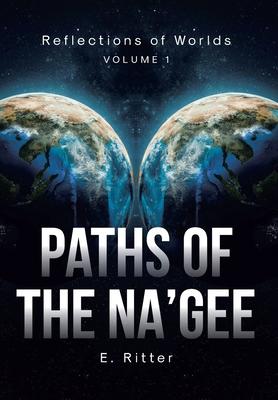 Paths of the Na'gee