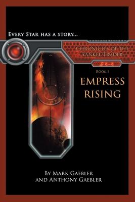 Chronicles of the Yankee Trader: Empress Rising