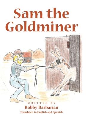 Sam the Goldminer