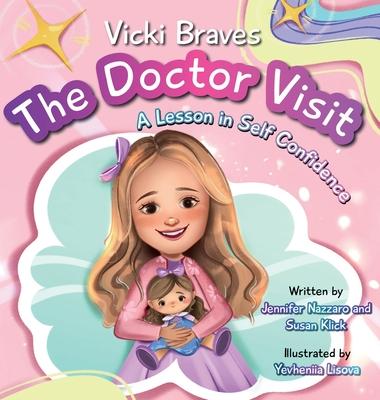 Vicki Braves The Doctor Visit: A Lesson in Self Confidence