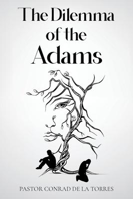 The Dilemma of the Adams