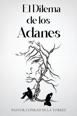 El Dilema de los Adanes