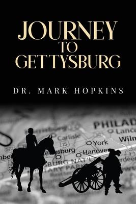 Journey to Gettysburg