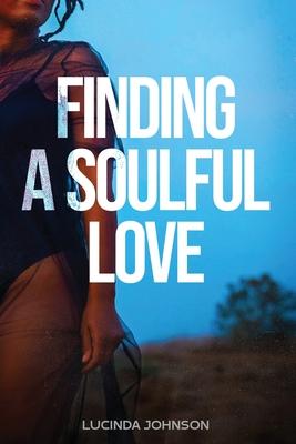 Finding a Soulful Love