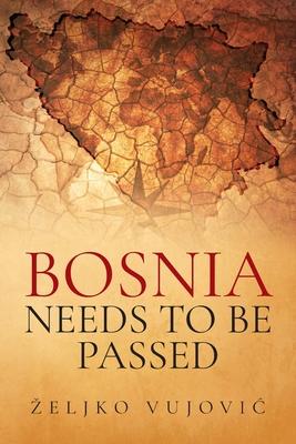 BOSNIA NEEDS TO BE PASSED; Aporias of Elijah of Thunder Subscription