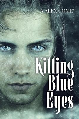 Killing Blue Eyes