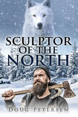 Sculptor Of The North: The Evolution of a Soul