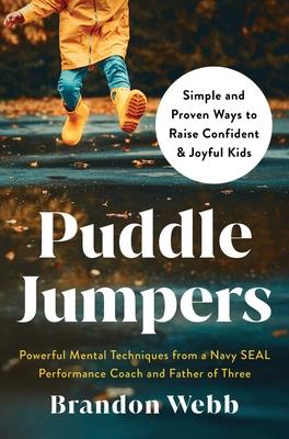 Puddle Jumpers: Simple and Proven Ways to Raise Confident & Joyful Kids Subscription