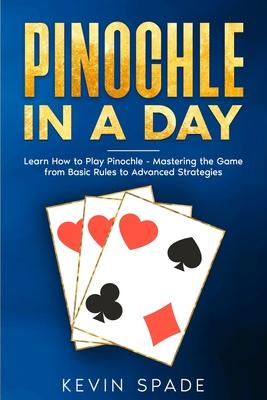 Pinochle in a Day