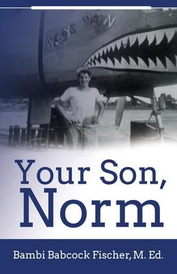 Your Son, Norm