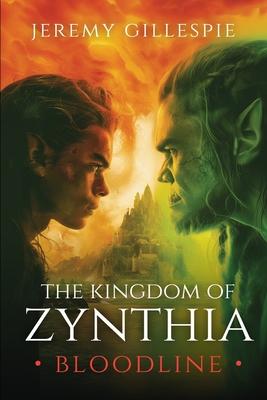 The Kingdom of Zynthia: Bloodline