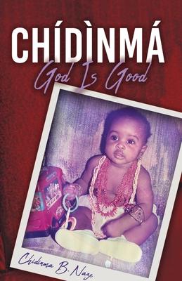 Chidinma - God Is Good