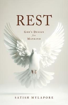 Rest: God's Design for Mankind