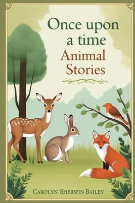 Once Upon a Time Animal Stories