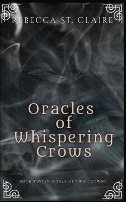 Oracles of Whispering Crows