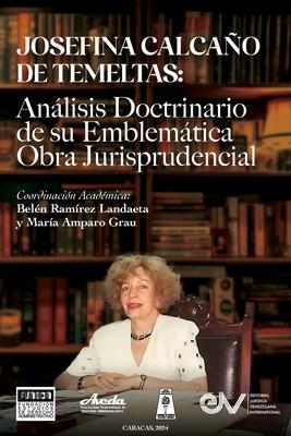 JOSEFINA CALCAO DE TEMELTAS. Anlisis doctrinario de su emblemtica obra jurisprudencial