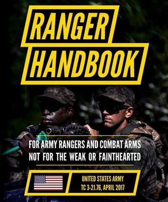Ranger Handbook: TC 3-21.76, April 2017 Edition
