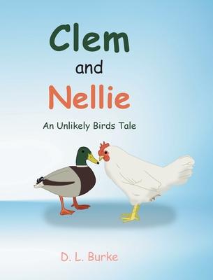 Clem and Nellie: An Unlikely Birds Tale