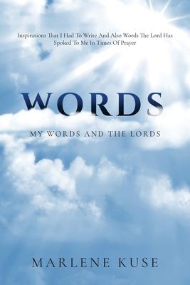 Words: My Words and the Lords: My Words and the Lords