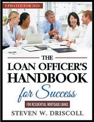 The Loan Officer's Handbook for Success