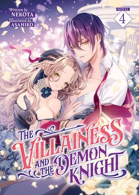 The Villainess and the Demon Knight (Light Novel) Vol. 4 Subscription