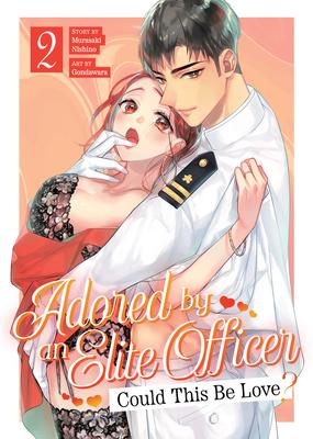 Adored by an Elite Officer: Could This Be Love? Vol. 2 Subscription