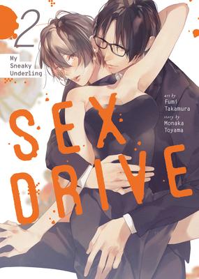 Sex Drive (Manga) Vol. 2 - My Sneaky Underling Subscription