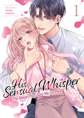 His Sensual Whisper: The Voice That Sets Me on Fire Vol. 1 Subscription