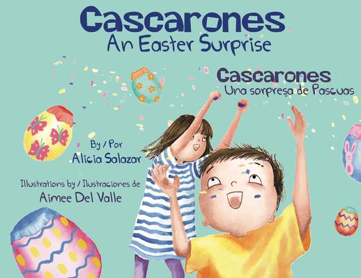 Cascarones: An Easter Surprise / Una Sorpresa de Pascuas Subscription