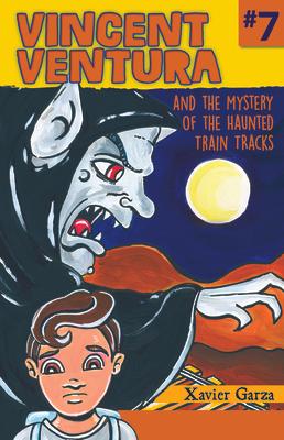 Vincent Ventura and the Mystery of the Haunted Train Tracks / Vincent Ventura Y El Misterio de Las Vas Embrujadas Subscription