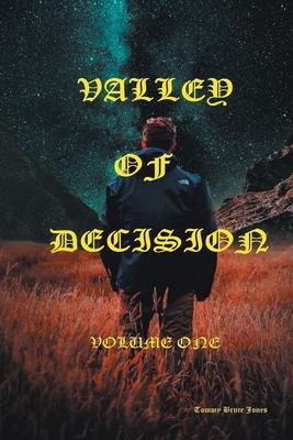 Valley of Decision Volume One