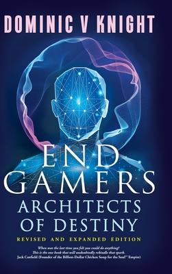 EndGamers: Architects Of Destiny