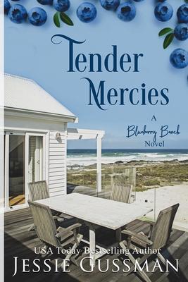 Tender Mercies: Blueberry Beach Sweet Beach Romance Book Eight