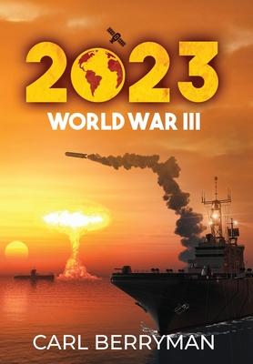 2023: World War III