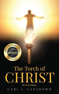 The Torch of Christ: Revised Edition