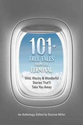 101 True Tales from the Terminal