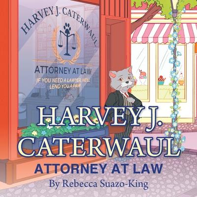 Harvey J. Caterwaul