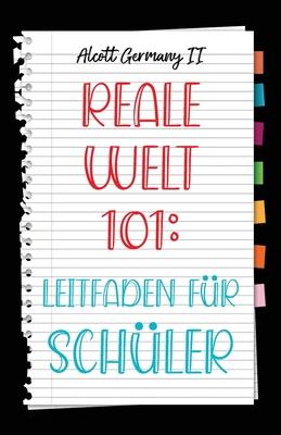 Real World 101: Student Guide (German Edition)