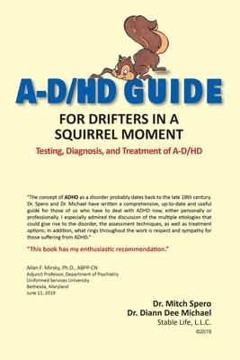 A-D/HD Guide: For Drifters in a Squirrel Moment Subscription