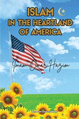 Islam In The Heartland Of America