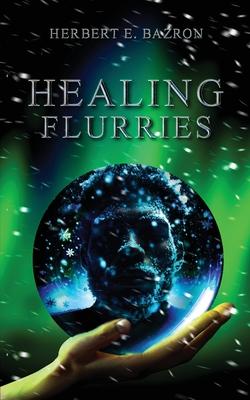 Healing Flurries