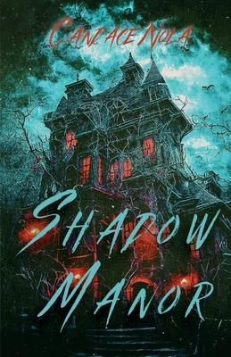 Shadow Manor