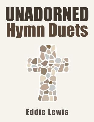 Unadorned Hymn Duets