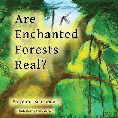 Are Enchanted Forests Real?